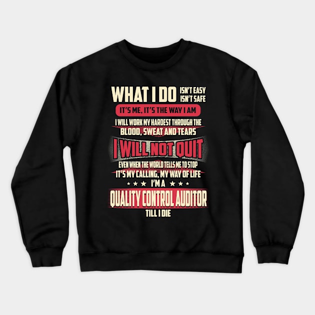 Quality Control Auditor What i Do Crewneck Sweatshirt by Rento